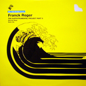 【フレンチ・ディープ・ハウス】Franck Roger『The Earthtrumental Project Part 3』フランク・ロジャー/Real Tone Records/Deep House