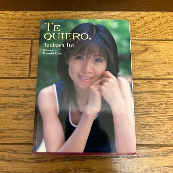 伊藤つかさ写真集 TE QUIERO