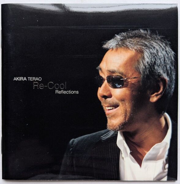 AKIRA TERAO Re-Cool Reflections CD 寺尾聰 ルビーの指輪