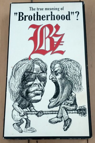 B’z The true meaning of Brotherhood 【VHS】