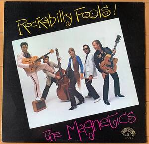 THE MAGNETICS 1981年 LP ロカビリー ROLLIN’ ROCK ネオロカ 名盤