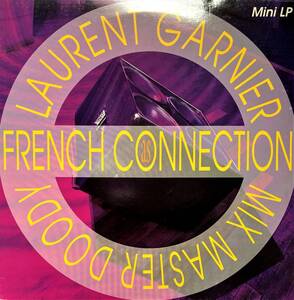 Laurent Garnier &amp; Mix Master Doody / As French Connection ■ 1991 Original Edition