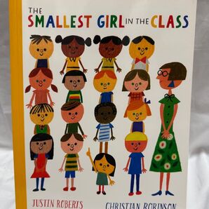 THE SMALLEST GIRL IN THE CLASS 英語絵本