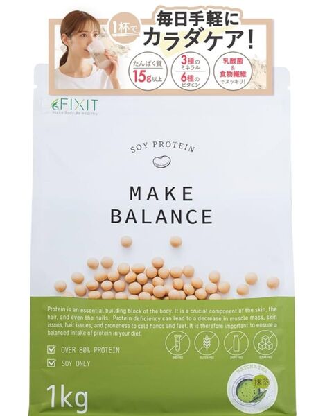 FIXIT ソイプロテイン プロテイン ソイ MAKE BALANCE 1kg 抹茶 国内製造 抹茶