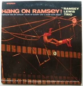 ◆ RAMSEY LEWIS Trio / Hang On Ramsey ! ◆ Cadet LPS-761 (dg) ◆ V