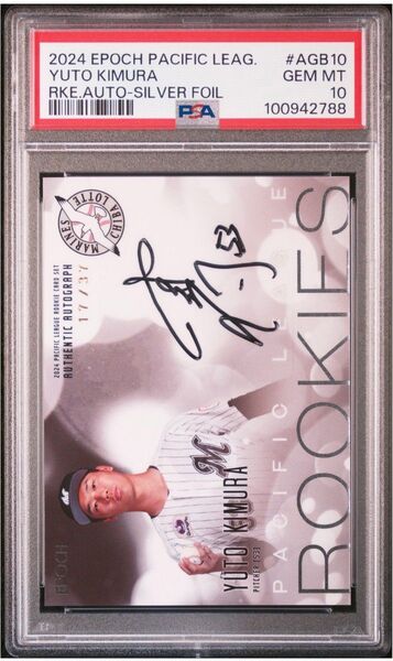 【PSA10】木村優人 直筆サインカード 37枚限定 2024 EPOCH パシフィック・リーグ ルーキーカード