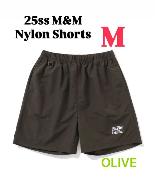 25ss M&M Nylon Shorts OLIVE サイズM
