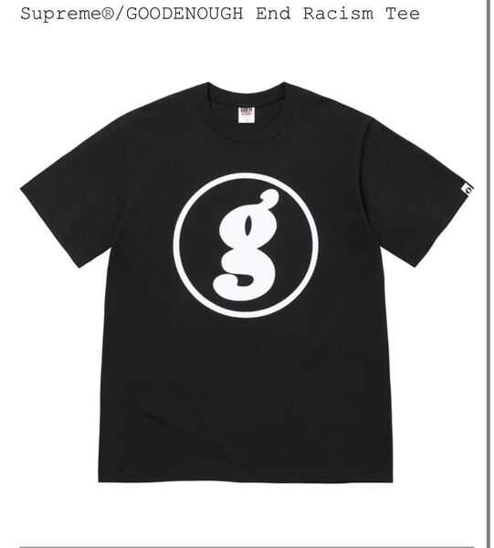 Lサイズ Supreme/GOODENOUGH 黒 Supreme/GOODENOUGH End Racism Tee