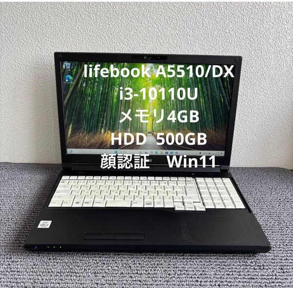 富士通lifebook A5510/DX i3-10110U メモリ8GB HDD 500GB Win11 顔認証 #5991