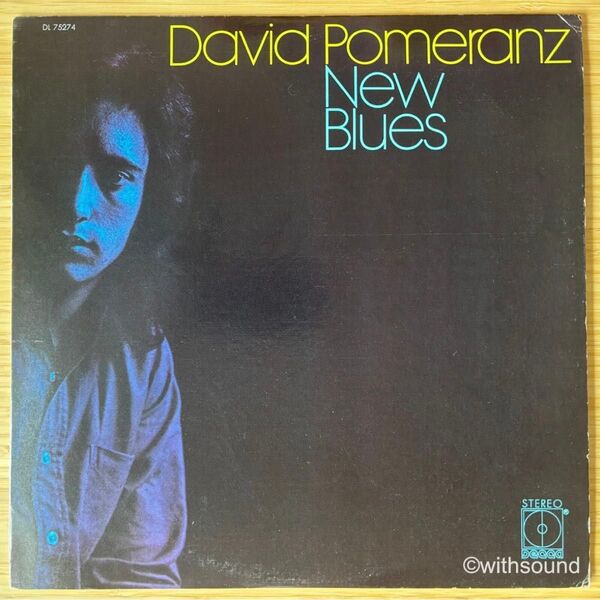 USオリジナル DAVID POMERANZ New Blues US LP 1971 DECCA DL 75274 レコード