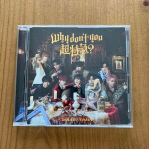 Why don't you 超特急 ? 通常版