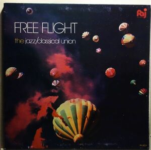 Free Flight - The Jazz/Classical Union◆フュージョングループ◆Palo Alto Jazz / PA8024