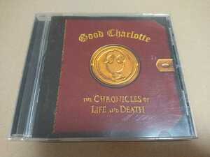 GOOD CHARLOTTE「THE CHRONICLES OF LIFE AND DEATH」