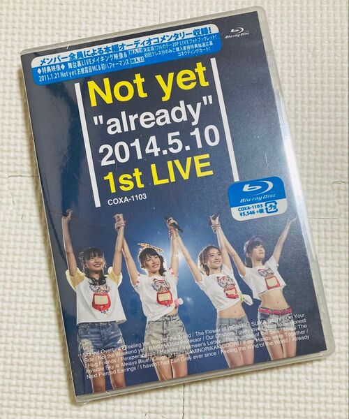 Not yet "already" 2014.5.10 1st LIVE Blu-ray