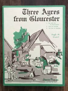 送料無料/吹奏楽楽譜/ヒュー・M.スチュワート：スリー・エアーズ・フロム・グロスター　Three Ayres from Gloucester/試聴可