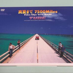 TUBE DVD 真夏まで7500 Miles Video Clips 93 in MIAMI