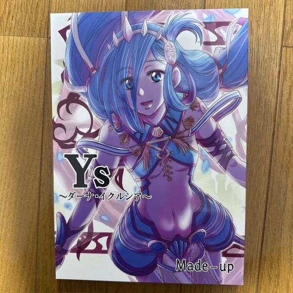 Ys ~ダーナ・イクルシア~ イース 総集編 同人誌 一般 めいどあっぷ q2→