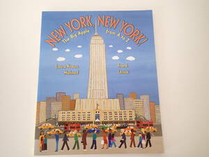 【英語絵本】NEW YORK, NEW YORK The Big Apple from A to Z ニューヨークガイド 名所案内 英語学習教材