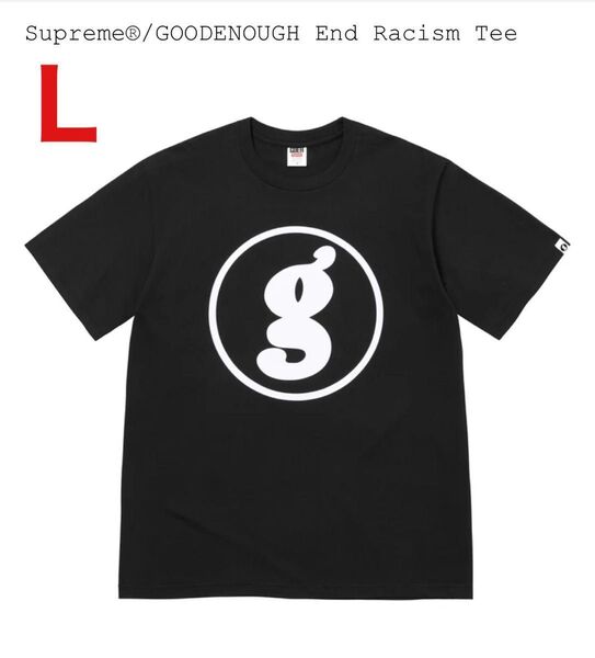 Supreme GOODENOUGH End Racism Tee L Black