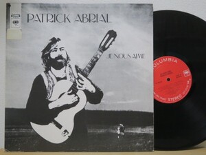 LP★PATRICK ABRIAL / Je Nous Aime (フレンチ・シンガー/カナダ盤)