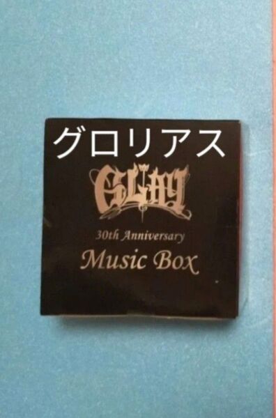 GLAY 30th Anniversary GIGO限定 Music box グロリアス