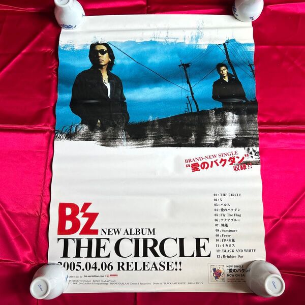 24時間以内に発送 B'z ビーズ THE CIRCLE 販促用 B2ポスター 希少品 レア 年代物 コレクション