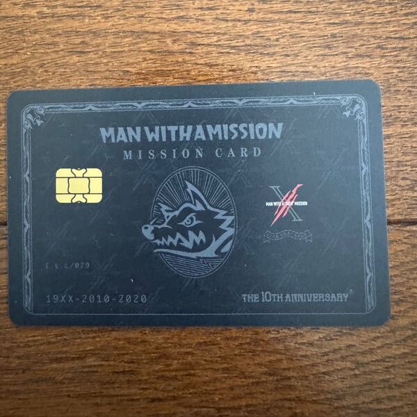 MAN WITH A MISSION 10周年記念MISSION Card