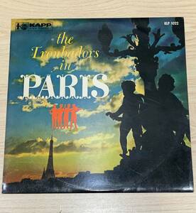 ☆105 the Troubadors in PARISトゥルーバドース、パリへ行く KLP1022 1枚 レコード同梱OK 発送サイズ80 現状品☆