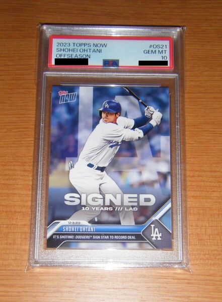 PSA10 最高評価 鑑定済 2023 Topps Now 大谷翔平 #OS21 Dodgers契約記念カード