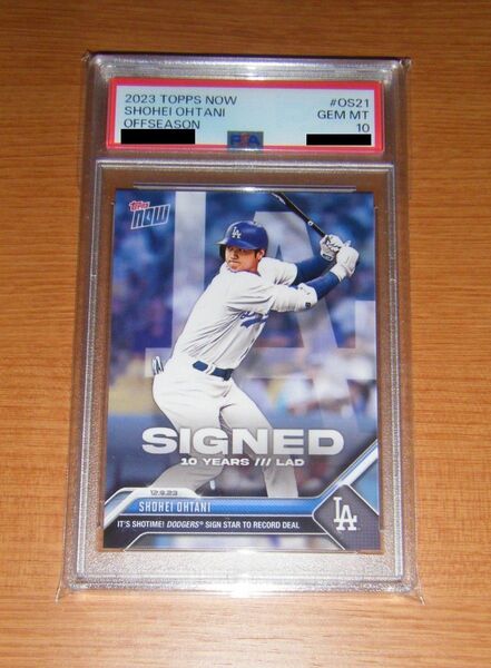 PSA10 最高評価 鑑定済 2023 Topps Now 大谷翔平 #OS21 Dodgers契約記念カード