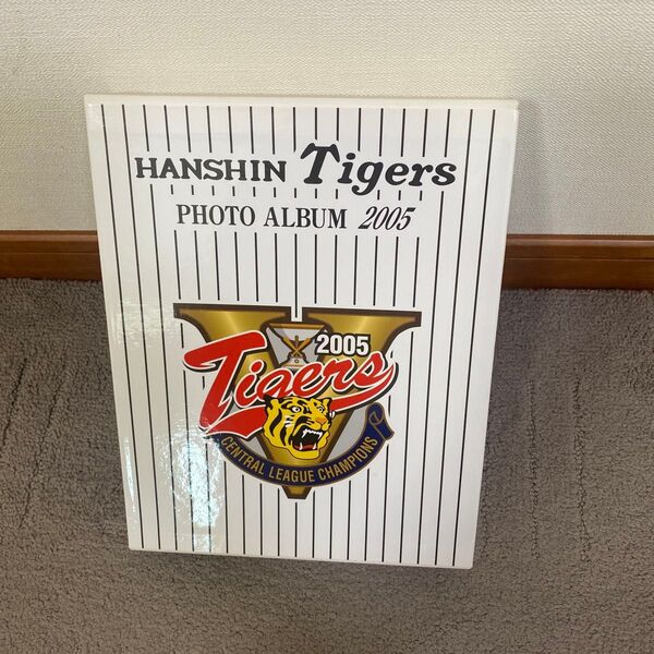 阪神タイガース PHOTO ALBUM 2005 セ・リーグ優勝記念