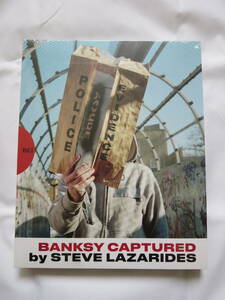 即日発送 新品 未開封 BANKSY CAPTURED by STEVE LAZARIDES Vol.1 バンクシー 作品集 完売品 