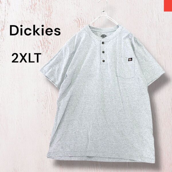 Dickies ディッキーズ ヘンリーネック Tシャツ グレー 2XL ダボT ビッグサイズ 大きいサイズ 半袖