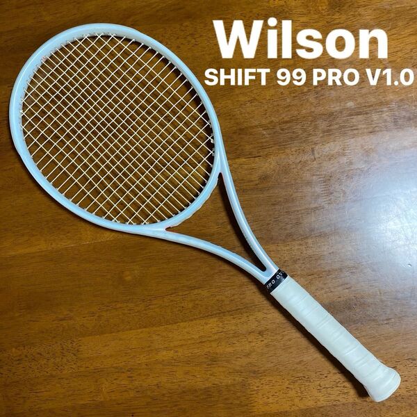 ウィルソンテニスラケットWilson SHIFT 99 PRO V1.0