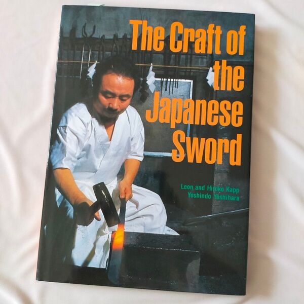 英語版 The Craft of the Japanese Sword 日本刀 日本文化