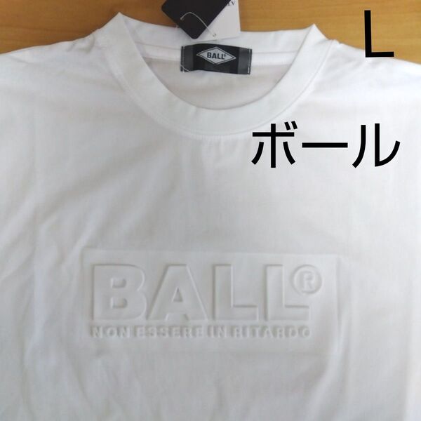 L ボール BALL 新品 半袖Tシャツ 立体ロゴ 白 メンズ アウトドア スポーツウェア ゴルフウェア イタリア 薄手サラサラ