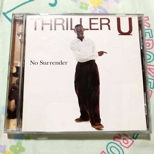 No Surrender／THRILLER U
