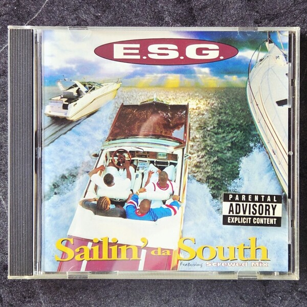 テキサスG-RAP1995年名盤 E.S.G.『Sailin' Da South』希少ファーストプレス