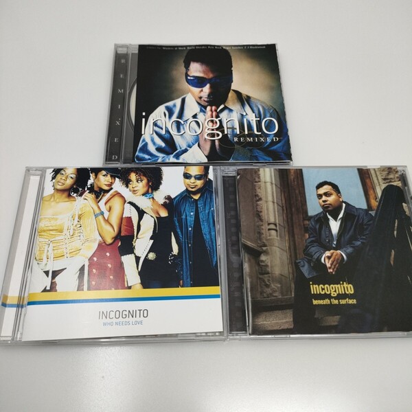 CD 3枚セット Incognito インコグニート / 国内盤 Beneath The Surface/ 国内盤 WHO NEEDS LOVE / 輸入盤 remixed 即決 送料込み