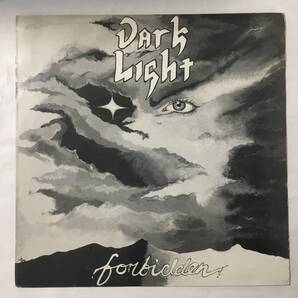 DARK LIGHT FORBIDDEN UK盤