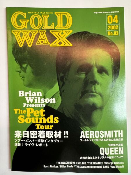追悼ブライアン・ウィルソン GOLD WAX / 04 2002 No.83 Brian Wilson Pet Sound Tour 来日密着取材!ツアーメンバー直撃インタビュー。新品