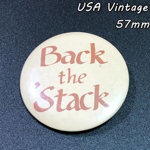 缶バッジ アメリカ 輸入雑貨 ビンテージ 57mm 『 スタック サポート 』 バッチ 当時物 ( BAT996 )