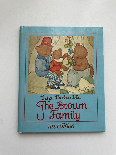 The Brown Family Ida Bohatta ザ ブラウン ファミリー イーダ ボハッタ オーストリアの作家 英語絵本 洋書 古書 コレクション