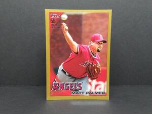 2010 Topps #536 Matt Palmer, Angels - Gold Border Parallel (0348/2010) 海外 即決