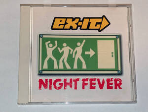 Ex-It 『Night Fever』