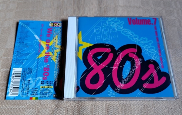 「WE ARE THE 80'S VOL.7」デュラン・デュラン/リマール/スパンダー・バレエ/キム・カーンズ/ポール・ハードキャッスル