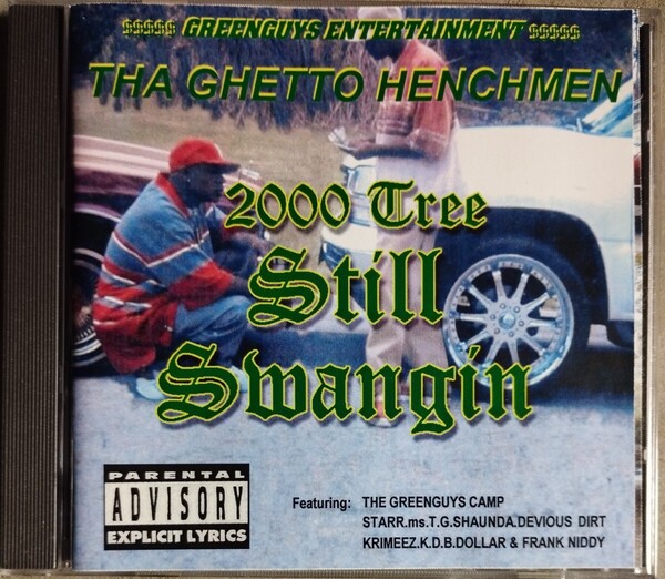 GHETTO HENCHMEN/2000 TREE STILL SWANGIN ギャングスタラップ ロサンゼルス カリフォルニア ウエストコースト G-RAP west coast 24-3