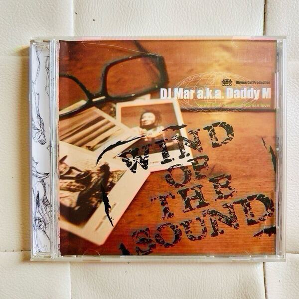 送料無料 / DJ MAR aka DADDY M / WIND OF THE SOUND / HIPHOP MIX