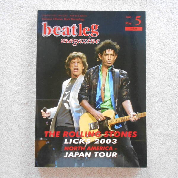 beatleg magazine ビートレッグ 2003年5月号 The Rolling Stones Licks 2003 North America-Japan Tour