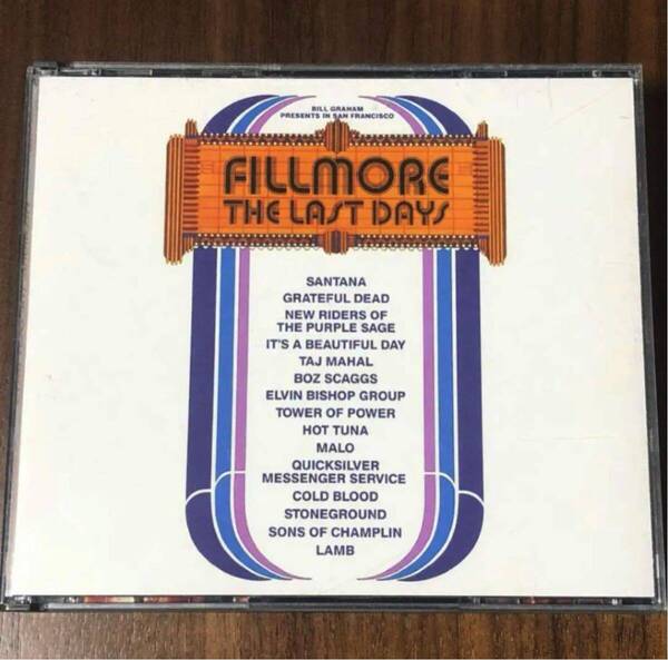 2CD!FILLMORE THE LAST DAYS / フィルモア最期の日 / GRATEFUL DEAD, SANTANA, BOZ SCAGGS参加!1972年作